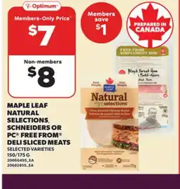 Loblaws MAPLE LEAF NATURAL, SCHNEIDERS OR PC FREE FROM DELI SLICED MEATS, 150/175 G offer