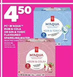 Loblaws PC M'AQUA RUM & COLA OR GIN & TONIC FLAVOURED SPARKLING WATER, 6 x 355 mL offer