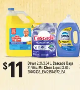 Loblaws DAWN 2.21/2.64 L, CASCADE BAGS 21/26'S, MR. CLEAN LIQUID 3.78 L offer