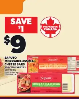 Loblaws SAPUTO MOZZARELLISSIMA CHEESE BARS, 690/700 G offer