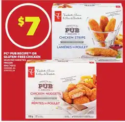 Loblaws PC PUB RECIPE OR GLUTEN-FREE CHICKEN, 600/700 G offer