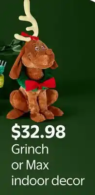 Walmart Grinch or Max indoor decor offer
