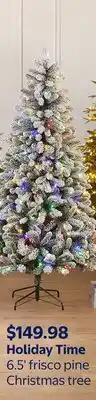 Walmart Holiday Time 6.5' frisco pine Christmas tree offer