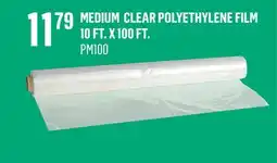 Canac Medium Clear Polyethylene Film 10ft.x100ft offer