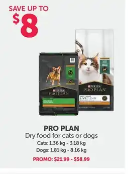 Mondou PRO PLAN Dry food for cats or dogs offer