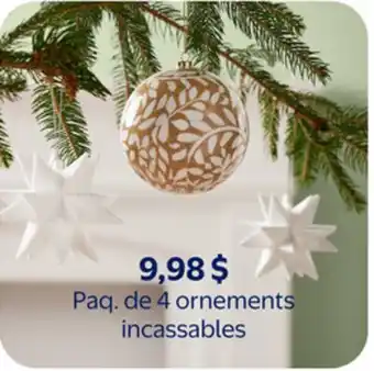 Walmart Paq. de 4 ornements incassables offer