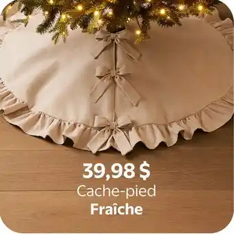 Walmart Cache-pied Fraîche offer