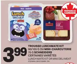 L'Intermarché TROUSSE LUNCHMATE KIT, 90/105 G OU MINI-CHARCUTERIE, 75 G | LUNCH MATE KIT OR MINI DELI MEAT offer