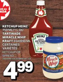 L'Intermarché KETCHUP 750 ML/1 L OU TARTINADE MIRACLE WHIP 650/890 ML | KETCHUP OR SPREAD offer