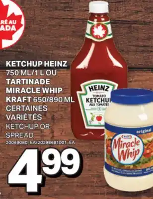 L'Intermarché KETCHUP 750 ML/1 L OU TARTINADE MIRACLE WHIP 650/890 ML | KETCHUP OR SPREAD offer