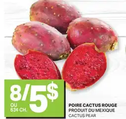 L'Intermarché POIRE CACTUS ROUGE | CACTUS PEAR offer