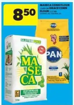Real Canadian Superstore Maseca Corn Flour or Grace Corn Flour offer