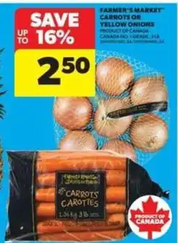 Real Canadian Superstore FARMER'S MARKET CARROTS or YELLOW ONIONS offer