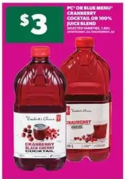 Real Canadian Superstore PC or Blue Menu Cranberry Cocktail or 100% Juice Blend offer