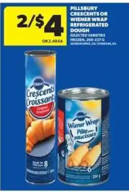 Real Canadian Superstore Pillsbury Crescents or Wiener Wrap Refrigerated Dough offer