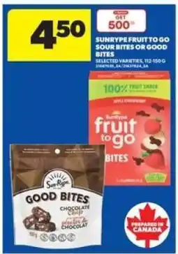 Real Canadian Superstore SunRype Fruit to Go Sour Bites or Good Bites offer
