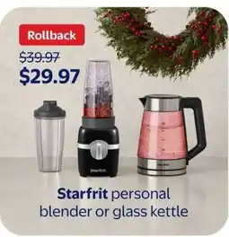 Walmart Starfrit Personal Blender or Glass Kettle offer