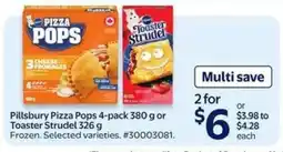 Walmart PILLSBURY PIZZA POPS OR TOASTER STRUDEL offer