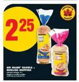 No Frills No Name Bagels or English Muffins offer