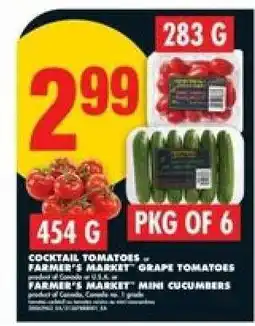 No Frills Cocktail Tomatoes / Farmer's Market Grape Tomatoes / Farmer's Market Mini Cucumbers offer