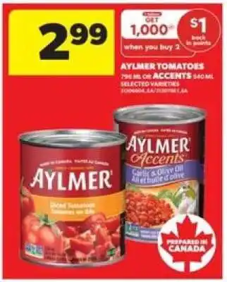 Real Canadian Superstore AYLMER Tomatoes or Accents offer