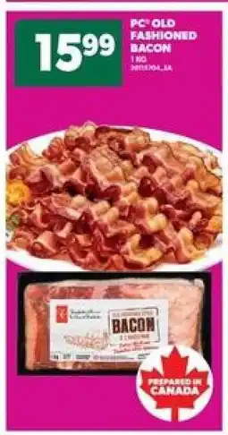 Real Canadian Superstore PC Old Fashioned Bacon offer