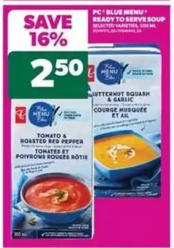 Real Canadian Superstore PC BLUE MENU READY-TO-SERVE SOUP offer