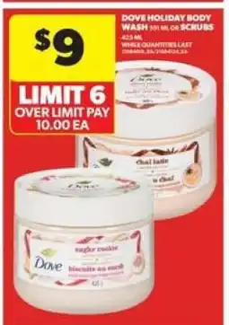 Real Canadian Superstore Dove Holiday Body Wash or Scrubs offer