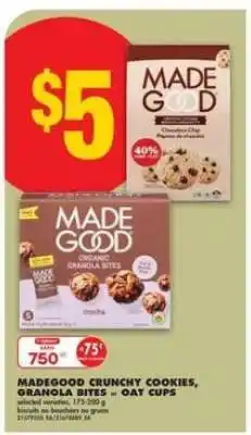No Frills MADEGOOD CRUNCHY COOKIES, GRANOLA BITES or OAT CUPS offer