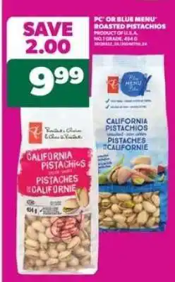 Real Canadian Superstore PC or Blue Menu Roasted Pistachios offer