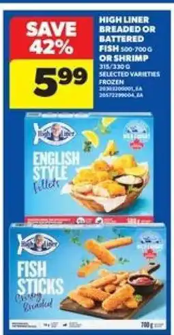 Real Canadian Superstore High Liner Breaded or Battered Fish or Shrimp offer