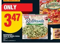 No Frills RISTORANTE or CASA DI MAMA PIZZA offer
