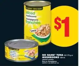 No Frills NO NAME Tuna or Mushrooms offer