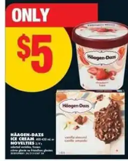 No Frills HÄAGEN-DAZS ICE CREAM OR NOVELTIES offer