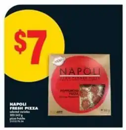 No Frills NAPOLI FRESH PIZZA offer
