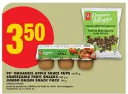 No Frills PC Organics Apple Sauce Cups / Squeezable Fruit Snacks / Jumbo Raisin Snack Pack offer