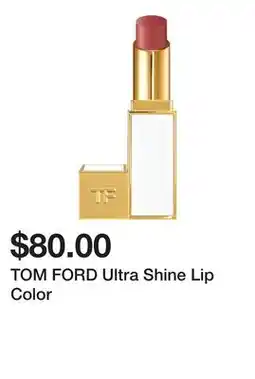 Sephora TOM FORD Ultra Shine Lip Color offer