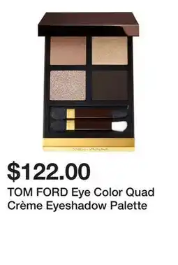 Sephora TOM FORD Eye Color Quad Crème Eyeshadow Palette offer