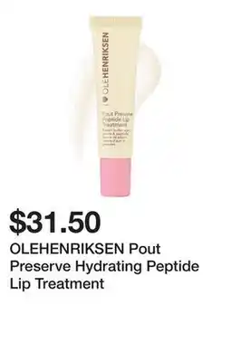 Sephora OLEHENRIKSEN Pout Preserve Hydrating Peptide Lip Treatment offer
