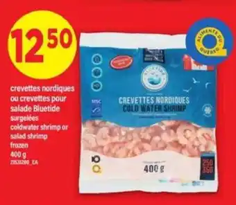 Maxi crevettes nordiques ou crevettes pour salade Bluetide offer