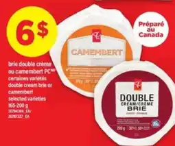 Maxi brie double crème ou camembert PC offer