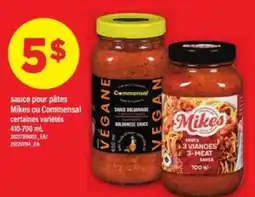 Maxi sauce pour pâtes Mikes ou Commensal offer