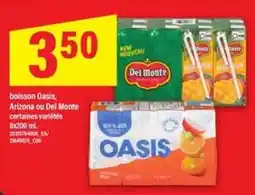 Maxi boisson Oasis, Arizona ou Del Monte offer