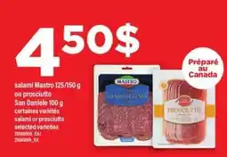 Maxi Salami Mastro ou Prosciutto San Daniele offer