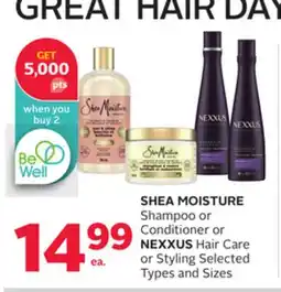 Rexall SHEA MOISTURE Shampoo or Conditioner or NEXXUS Hair Care or Styling offer