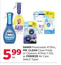 Rexall DAWN Powerwash 473mL, MR. CLEAN Clean Freak or Cleaners 473mL-1.33L or FEBREZE Air Care offer