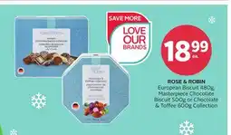 Rexall ROSE & ROBIN European Biscuit 480g, Masterpiece Chocolate Biscuit 500g or Chocolate & Toffee 600g offer
