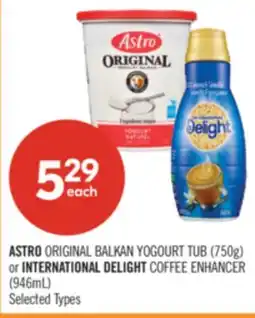Shoppers Drug Mart ASTRO ORIGINAL BALKAN YOGOURT TUB (750g) or INTERNATIONAL DELIGHT COFFEE ENHANCER (946mL) offer