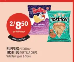 Shoppers Drug Mart RUFFLES POTATO or TOSTITOS TORTILLA CHIPS offer