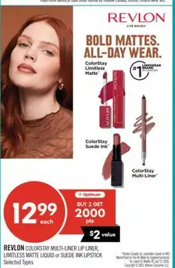 Shoppers Drug Mart REVLON COLORSTAY MULTI-LINER LIP LINER, LIMITLESS MATTE LIQUID or SUEDE INK LIPSTICK offer